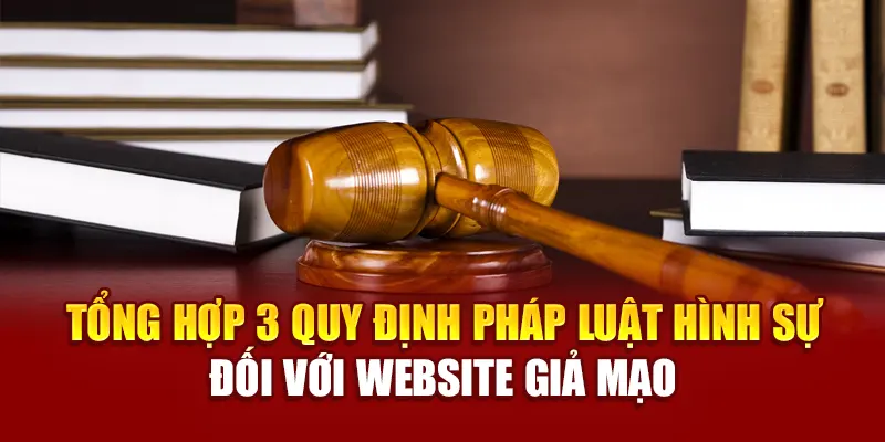 Tổng hợp 3 quy định pháp luật hình sự đối với website giả mạo